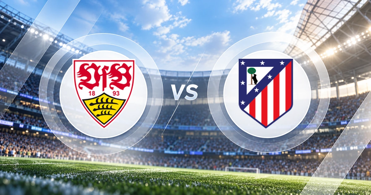 VfB Stuttgart vs Atletico Madrid UEFA Champions League match preview